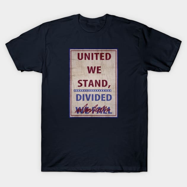 United We Stand the Late Show Stephen Colbert T-Shirt T-Shirt by osaya